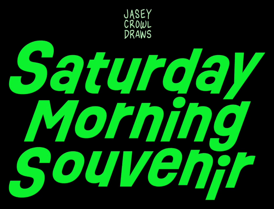 Saturday Morning Souvenir by Jasey Crowl Draws