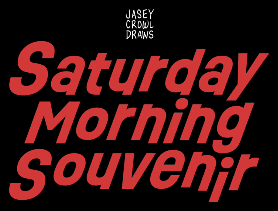 Saturday Morning Souvenir